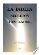 Libro de La Biblia Secretos Develados