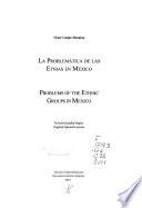 Libro de La Problemática De Las Etnias En México