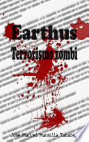 Libro de Earthus, Terrorismo Zombi