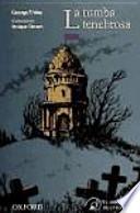 Libro de La Tumba Tenebrosa