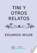 Libro de Tini Y Otros Relatos