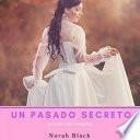 Libro de Un Pasado Secreto (la Colección Completa)