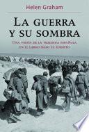 Libro de La Guerra Y Su Sombra