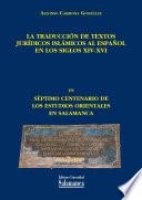 Libro de La Traducción De Textos Jurídicos Islámicos Al Español En Los Siglos Xiv Xvi