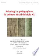 Libro de PsicologÍa Y PedagogÍa En La Primera Mitad Del Siglo Xx