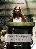 Libro de Christ Y La Sinagoga