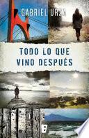 Libro de Todo Lo Que Vino Después