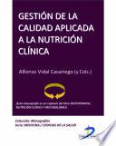 Libro de Gestión De La Calidad Aplicada A La Nutrición Clínica