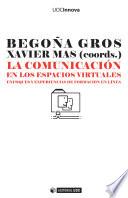Libro de La Comunicación En Los Espacios Virtuales