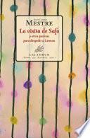 Libro de La Visita De Safo Y Otros Poemas Para Despedir A Lennon