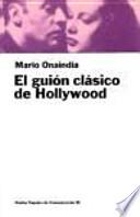 Libro de El Guión Clásico De Hollywood