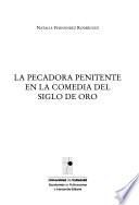 Libro de La Pecadora Penitente En La Comedia Del Siglo De Oro