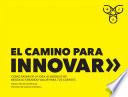 Libro de El Camino Para Innovar