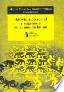 Libro de Darwinismo Social Y Eugenesia En El Mundo Latino
