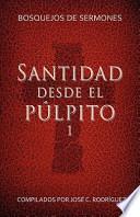 Libro de Santidad Desde El Púlpito, Número 1
