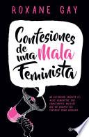 Libro de Confesiones De Una Mala Feminista