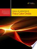 Libro de Manual De Laboratorio De Física Calor Ondas