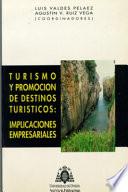 Libro de Turismo Y Promoción De Destinos Turísticos