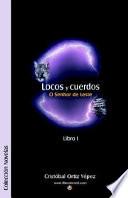 Libro de Locos Y Cuerdos Libro I O Senhor De Leste
