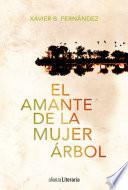 Libro de El Amante De La Mujer árbol