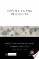 Libro de Entender La Guerra En El Siglo Xxi