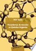 Libro de Mecanismos De Reacción En Química Orgánica