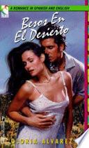 Libro de Desert Kiss/besos En El Desierto