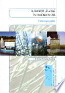Libro de La Calidad De Las Aguas En Función De Su Uso