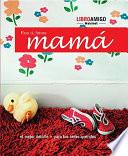 Libro de Para Ti, Nueva Mamá