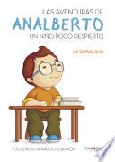 Libro de Las Aventuras De Analberto. Un Niño Poco Despierto.