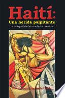Libro de Haití: Una Herida Palpitante