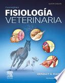 Libro de Cunningham. Fisiología Veterinaria + Evolve