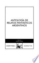 Libro de Antología De Relatos Fantásticos Argentinos