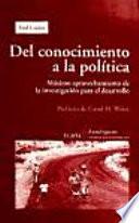 Libro de Del Conocimiento A La Política