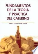Libro de Fundamentos De La Teoría Y Práctica Del Catering