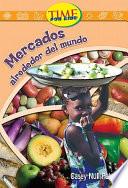 Libro de Mercados Alrededor Del Mundo / Markets Around The World