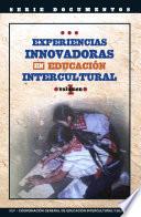 Libro de Experiencias Innovadoras En Educación Intercultural, 1
