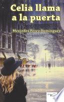 Libro de Celia Llama A La Puerta