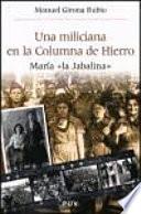 Libro de Una Miliciana En La Columna De Hierro