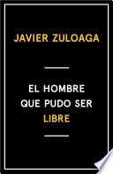 Libro de El Hombre Que Pudo Ser Libre