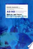 Libro de Ad/hd: Qué Es, Qué Hacer