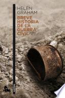 Libro de Breve Historia De La Guerra Civil