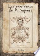 Libro de Los Escribanos En Antequera (1478 1869)