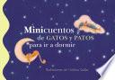 Libro de Minicuentos De Gatos Y Patos Para Ir A Dormir