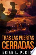 Libro de Tras Las Puertas Cerradas