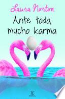 Libro de Ante Todo, Mucho Karma