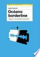 Libro de Océano Borderline