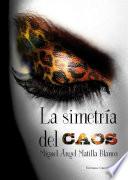 Libro de La Simetría Del Caos