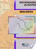 Libro de Diccionario De Datos Geológicos. (vectorial). Esc. 1: 250 000. Sistema De Información Geográfica