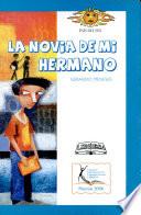 Libro de Novia De Mi Hermano, La